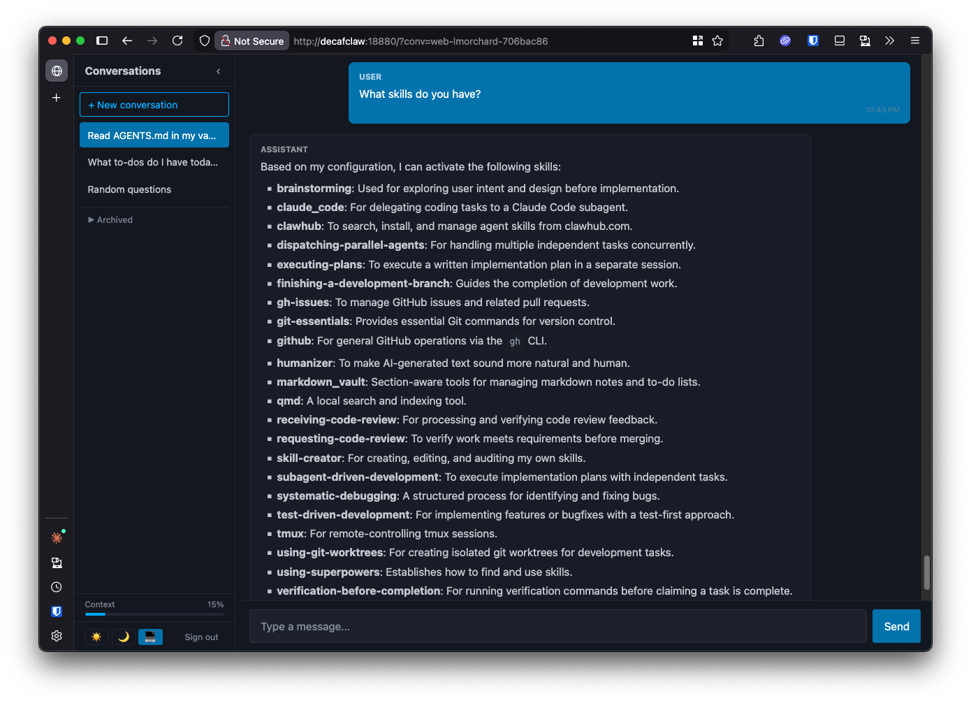 The Decafclaw web UI showing a conversation sidebar, chat area with the agent listing its available skills, and a dark theme
